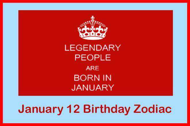 12 January Star Sign Secrets Revealed 12 January Star Sign Secrets Revealed
