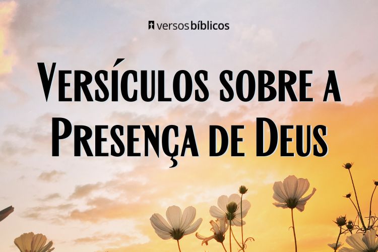 Anhelar La Presencia De Dios Versículos