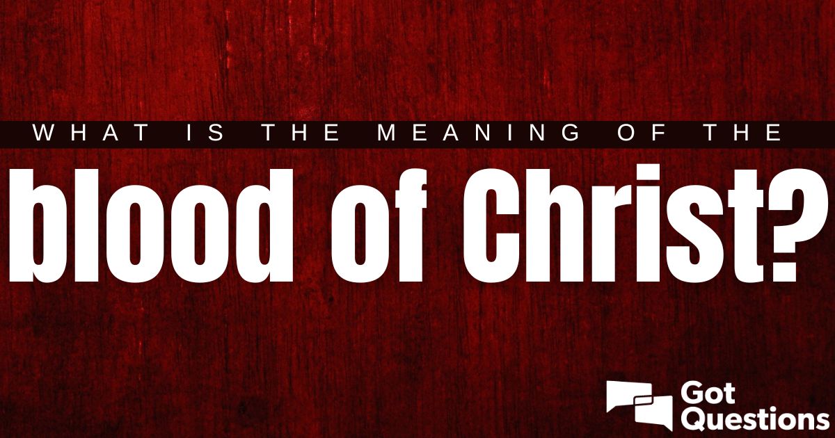 Bible Scriptures On The Blood Of Jesus