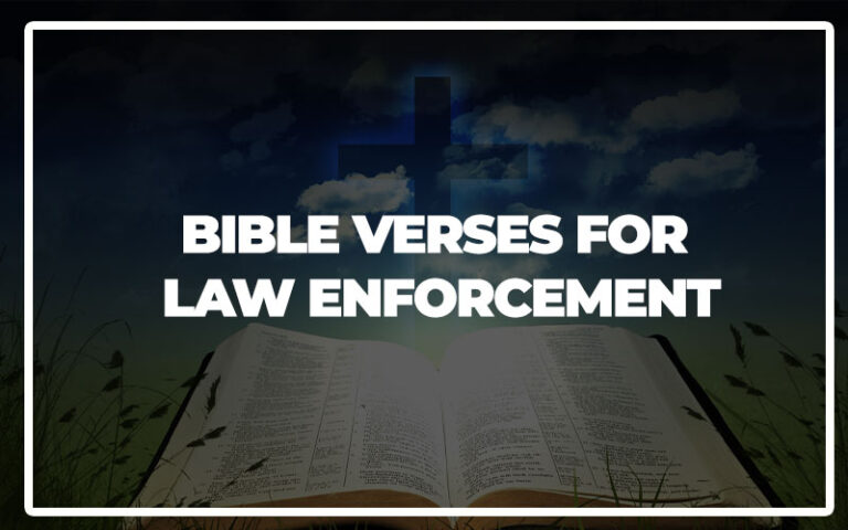 Bible Verses For Law Enforcement Bible Verses For Law Enforcement