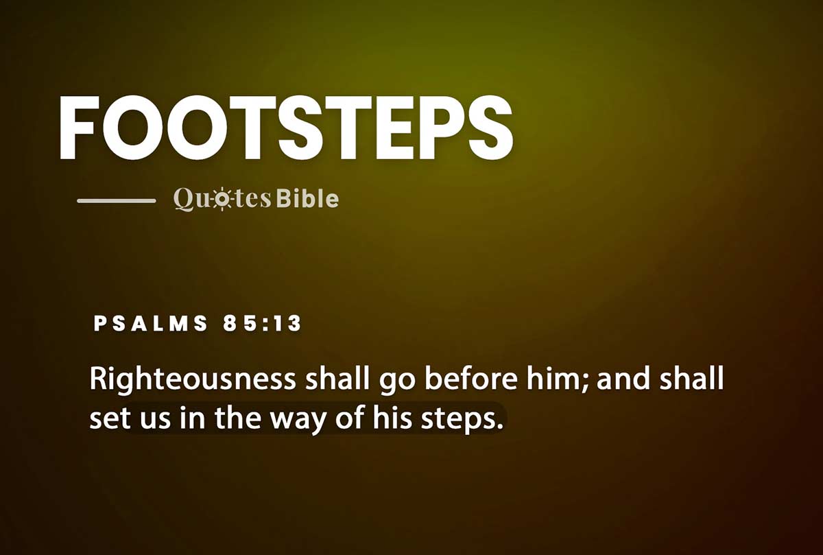 Bible Verses On Footsteps: Guided Path