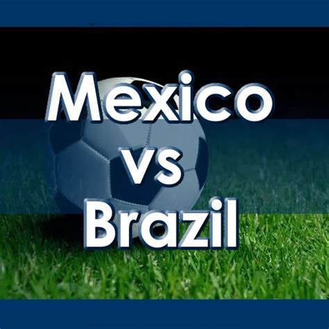Boletos Mexico Vs Brasil