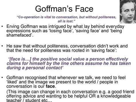 Goffman Face Work Explained