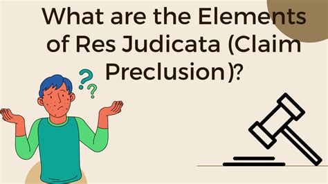How Does Res Judicata Apply? Key Elements How Does Res Judicata Apply? Key Elements