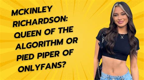 Mckinley Richardson Leaked Onlyfans: Exclusive Content Access