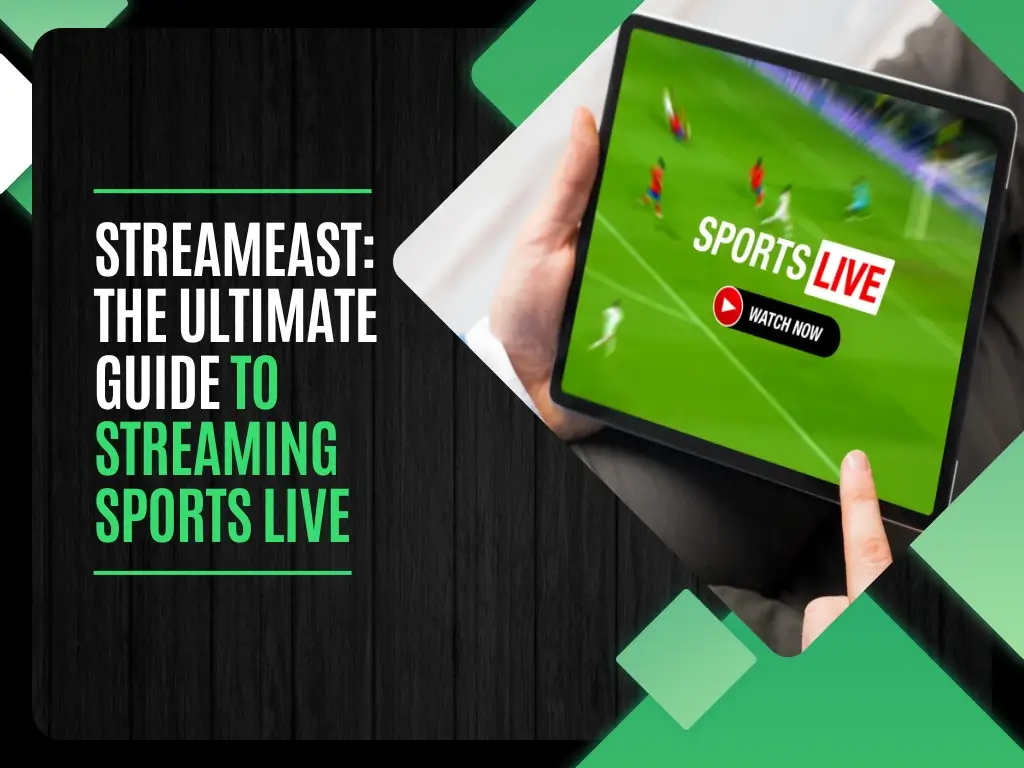 Streameast: Watch Live Sports For Free Today