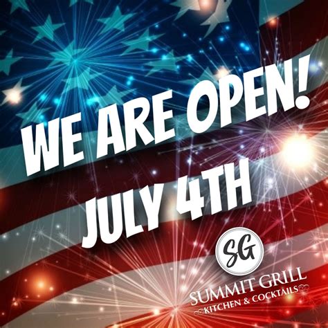 Whats Open On July 4